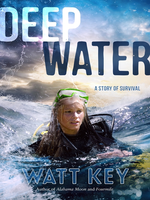 Title details for Deep Water by Watt Key - Wait list